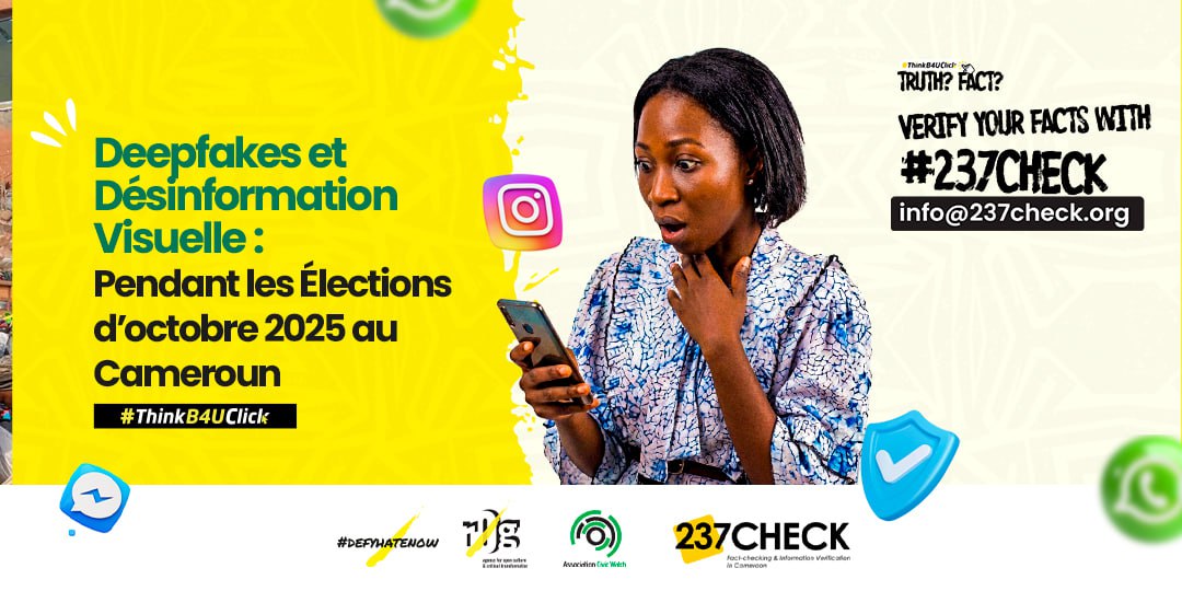 Deepfakes et Désinformation Visuelle : Pendant les Élections d’octobre 2025 au Cameroun